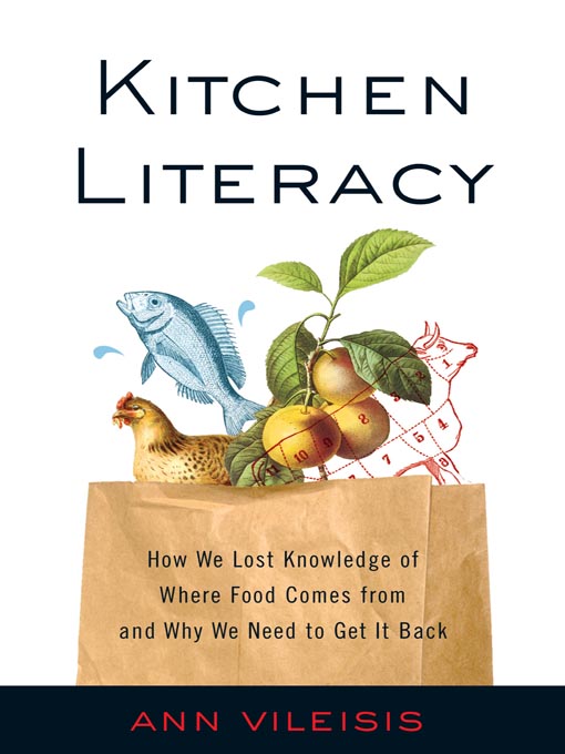 Title details for Kitchen Literacy by Ann Vileisis - Available